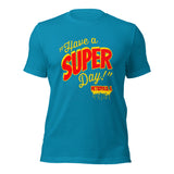 Have A Super Day Drip Metropolis Illinois Adult Shirt - supermanstuff.com