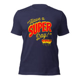Have A Super Day Drip Metropolis Illinois Adult Shirt - supermanstuff.com
