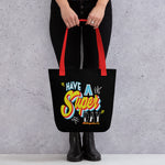 Have A Super Day! Tote bag - supermanstuff.com