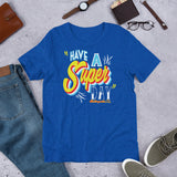 Have a Super Day! Metropolis IL Short-Sleeve Unisex T-Shirt - supermanstuff.com