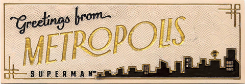 Greetings from Metropolis Desk Sign