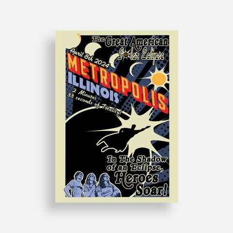 2024 Metropolis Illinois "The Great American Solar Eclipse" 11X17 High Gloss Poster - Superman Stuff