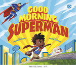 Good Morning, Superman - supermanstuff.com