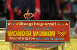 Wonder Woman Desk Sign - supermanstuff.com