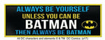 Batman Desk Sign - supermanstuff.com